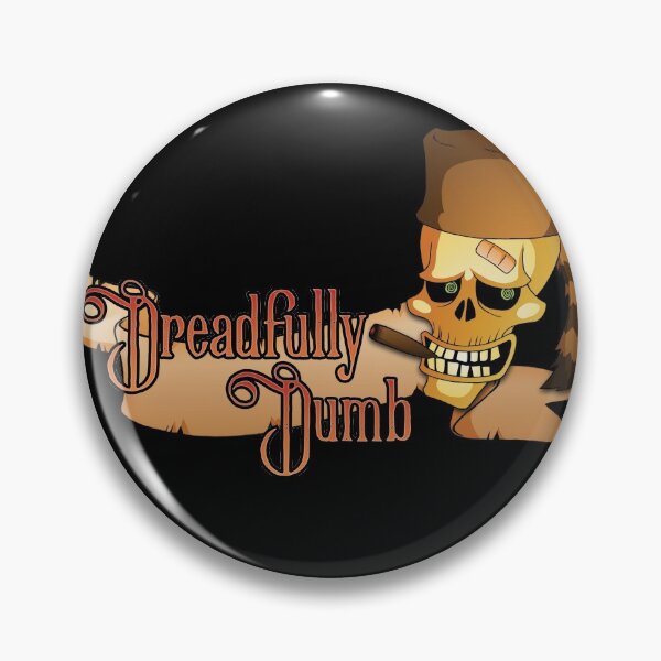 Item preview, Dreadfully Dumb designed and sold by Dreadfully-Dumb.