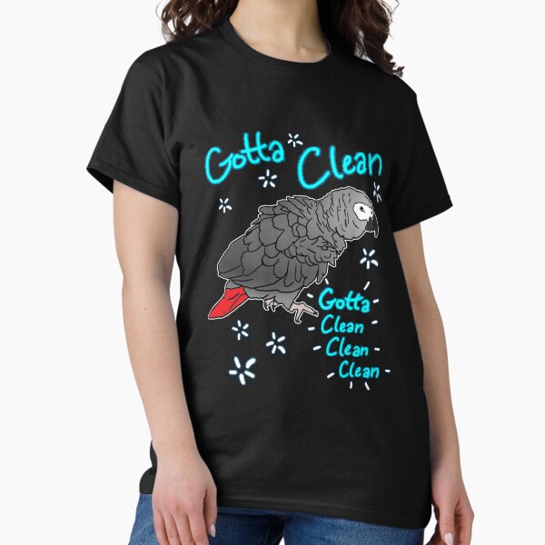 Item preview, Gotta Clean! designed and sold by einsteinparrot.