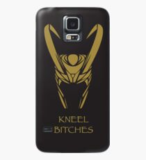 Loki says kneel bitches Case/Skin for Samsung Galaxy