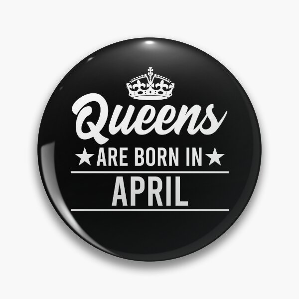 Item preview, Queens Are Born In April designed and sold by RandomStuffShop.