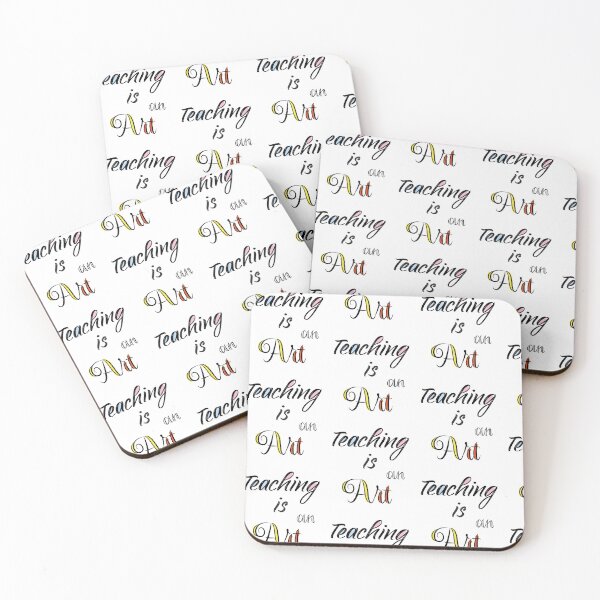 Item preview, Teaching is an art designed and sold by amanikafrawy.
