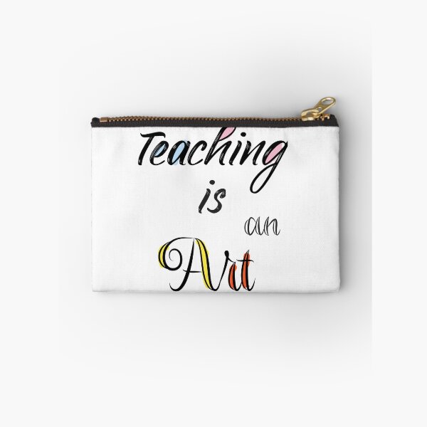 Item preview, Teaching is an art designed and sold by amanikafrawy.