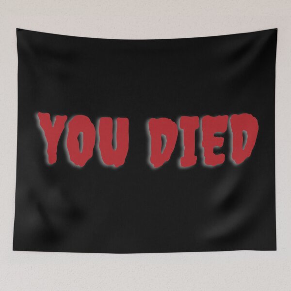 Item preview, You Died designed and sold by KarolinaPaz.