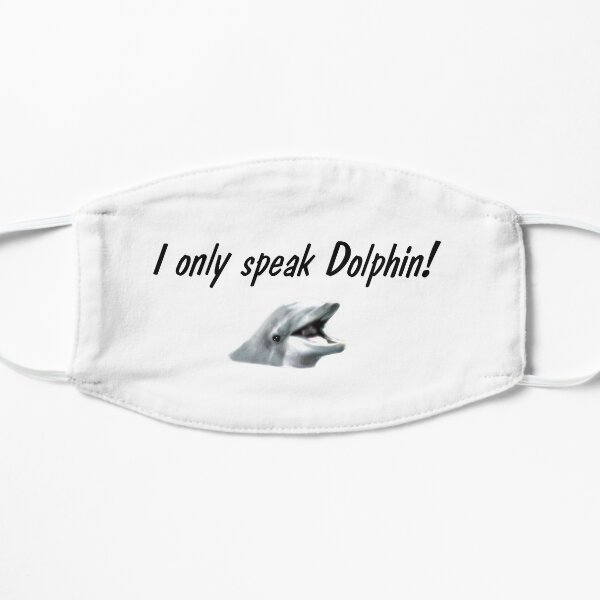 I Only Speak Dolphin Mask