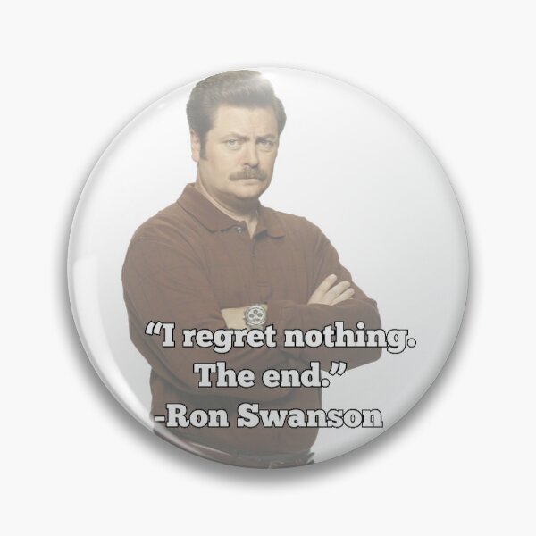 Item preview, Ron Swanson Has No Regrets designed and sold by Bonticune.