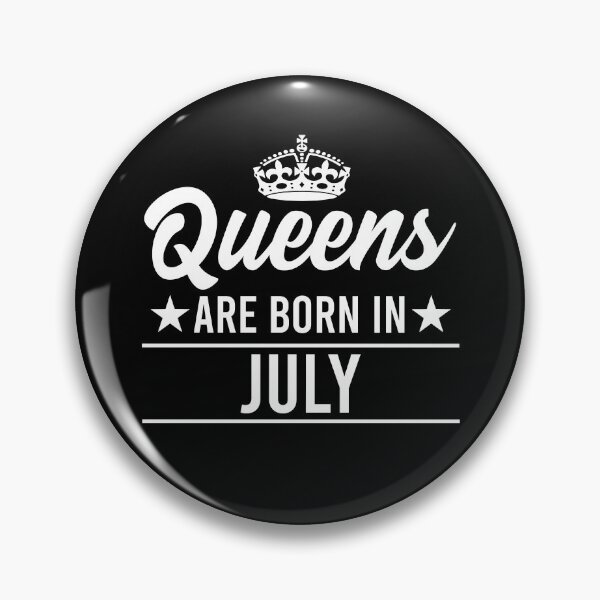 Item preview, Queens Are Born In July designed and sold by RandomStuffShop.