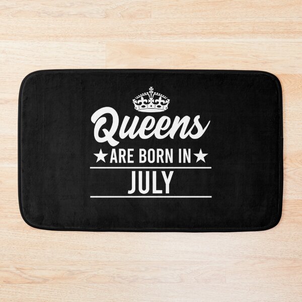Item preview, Queens Are Born In July designed and sold by RandomStuffShop.