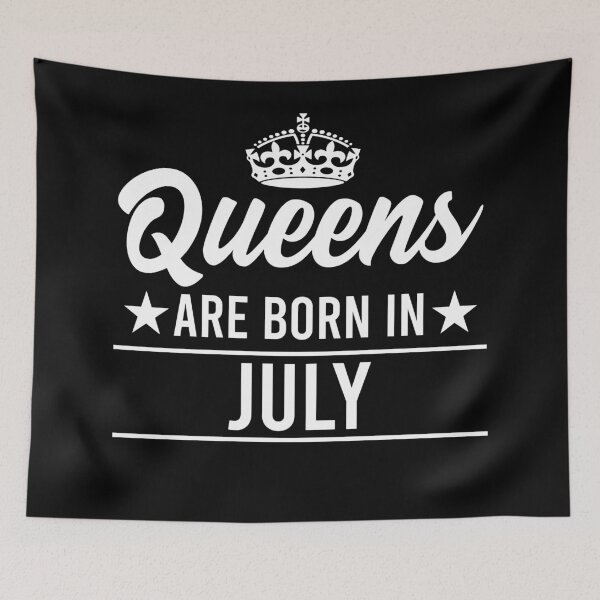 Item preview, Queens Are Born In July designed and sold by RandomStuffShop.