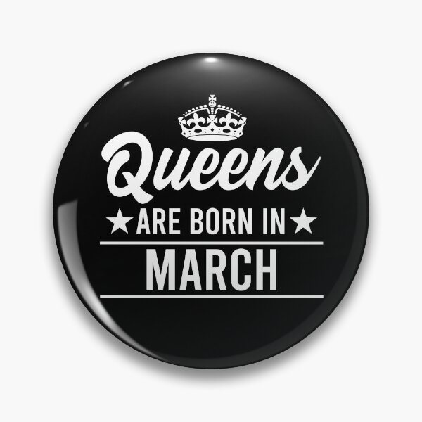 Item preview, Queens Are Born In March designed and sold by RandomStuffShop.