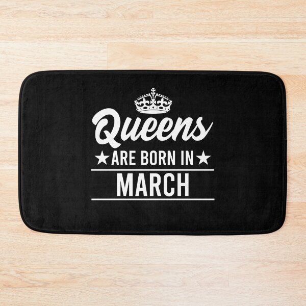 Item preview, Queens Are Born In March designed and sold by RandomStuffShop.