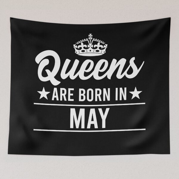 Item preview, Queens Are Born In May designed and sold by RandomStuffShop.