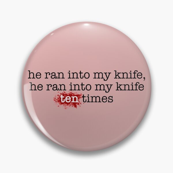 Item preview, Chicago Quote - "He ran into my knife" designed and sold by Violet-Neptune.