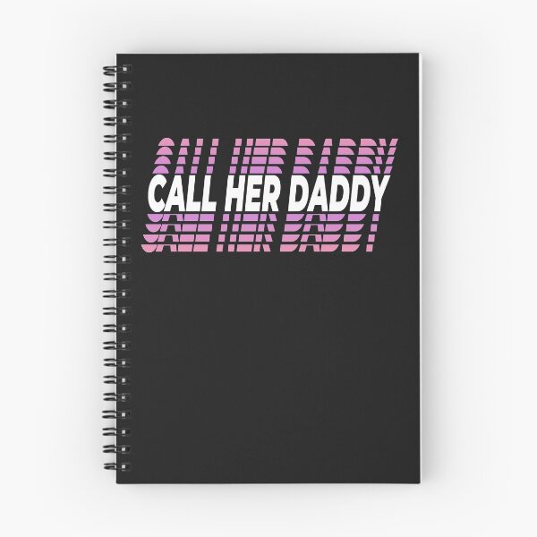 Item preview, Call her daddy designed and sold by infleims.