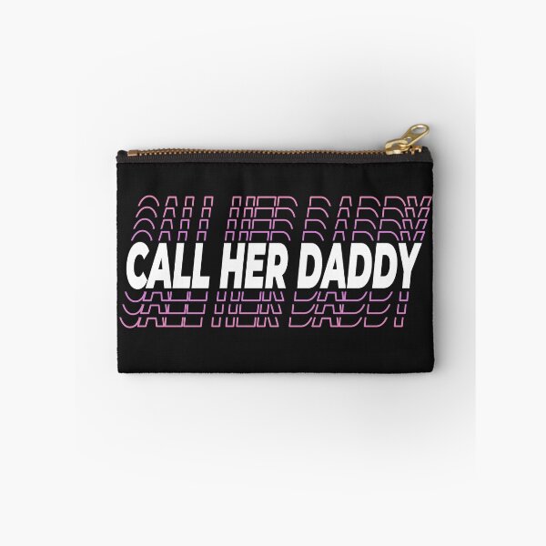 Item preview, Call her daddy designed and sold by infleims.