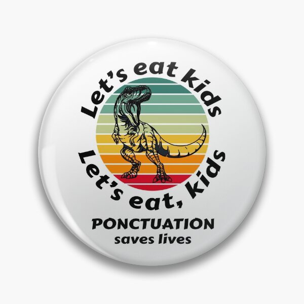 Item preview, Let's eat kids. Let's eat,kids punctuation saves lives, halloween 2020, halloween horror nights designed and sold by T-DESIGNEDZ.