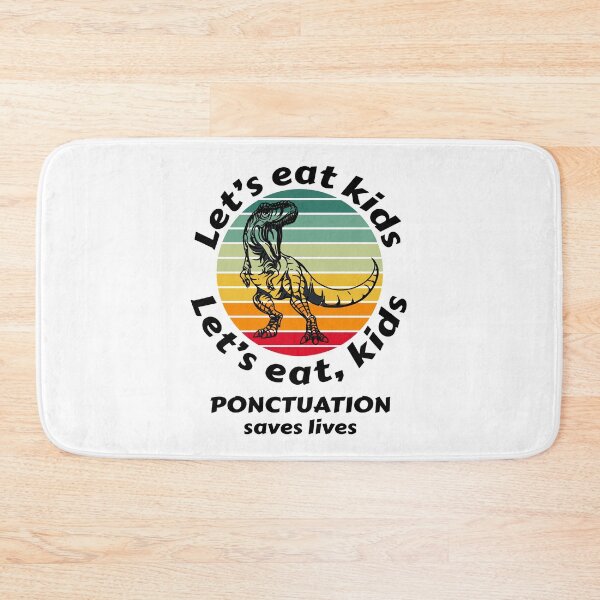 Item preview, Let's eat kids. Let's eat,kids punctuation saves lives, halloween 2020, halloween horror nights designed and sold by T-DESIGNEDZ.