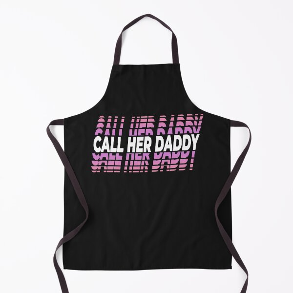 Item preview, Call her daddy designed and sold by infleims.