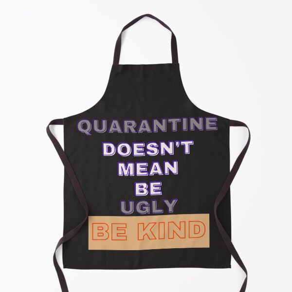 Item preview, Serious "Quarantine doesn't mean be ugly" graphic artwork designed and sold by AyeAyeBeans.