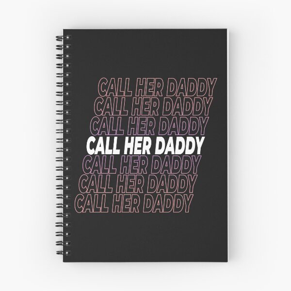 Item preview, Call her daddy designed and sold by infleims.