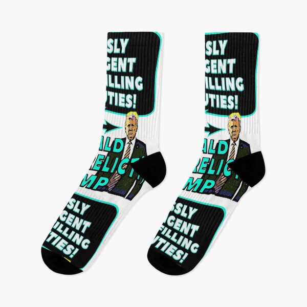 Item preview, “GROSSLY NEGLIGENT IN FULFILLING HIS DUTIES DONALD (THE DERELICT) TRUMP”  Apparel & Accessories designed and sold by Joanenices.