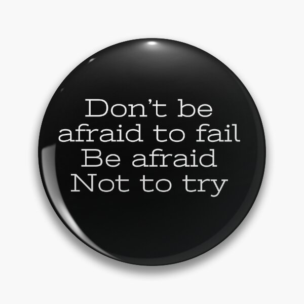 Item preview, Don’t be afraid to fail, Be afraid not to try designed and sold by Rcasadesign.