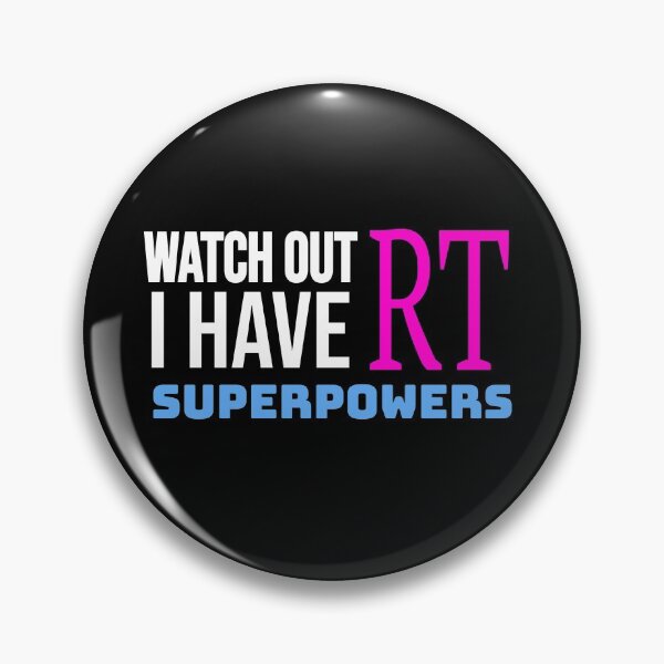 Item preview, Watch Out I Have RT Superpowers designed and sold by jacks-tees.