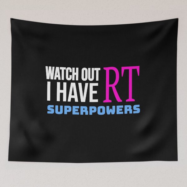 Item preview, Watch Out I Have RT Superpowers designed and sold by jacks-tees.