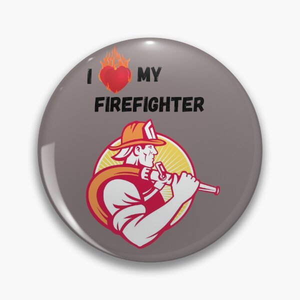 Item preview, I Love My Firefighter designed and sold by Mamalia.