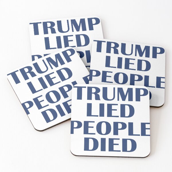 Item preview, Trump Lied People Died designed and sold by netcam.