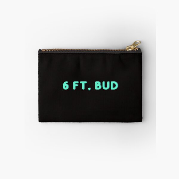 Item preview, 6 ft, bud designed and sold by Yasdey Rojas.