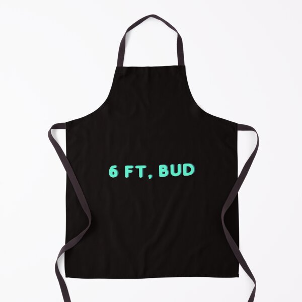 Item preview, 6 ft, bud designed and sold by Yasdey Rojas.