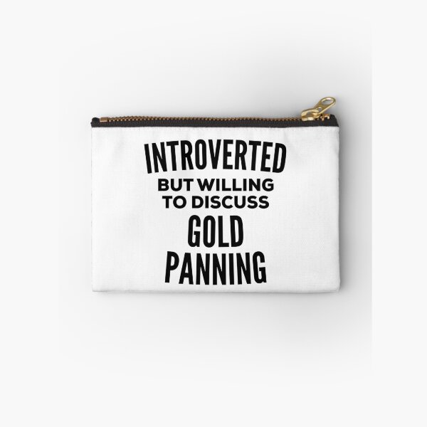 Item preview, Gold Panning Introvert designed and sold by HalpinDesign.