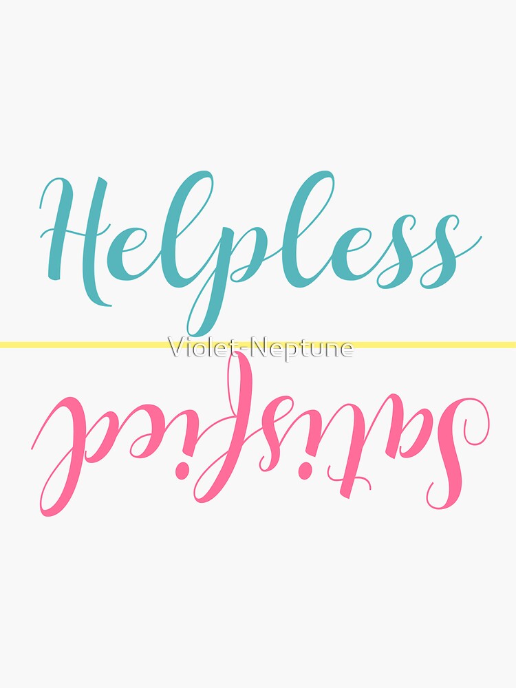 Helpless Satisfied Hamilton Sticker For Sale By Violet Neptune