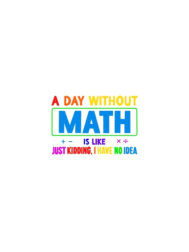 Thumbnail 4 of 4, iPhone Case, A Day Without Math designed and sold by LetThereBeGood.