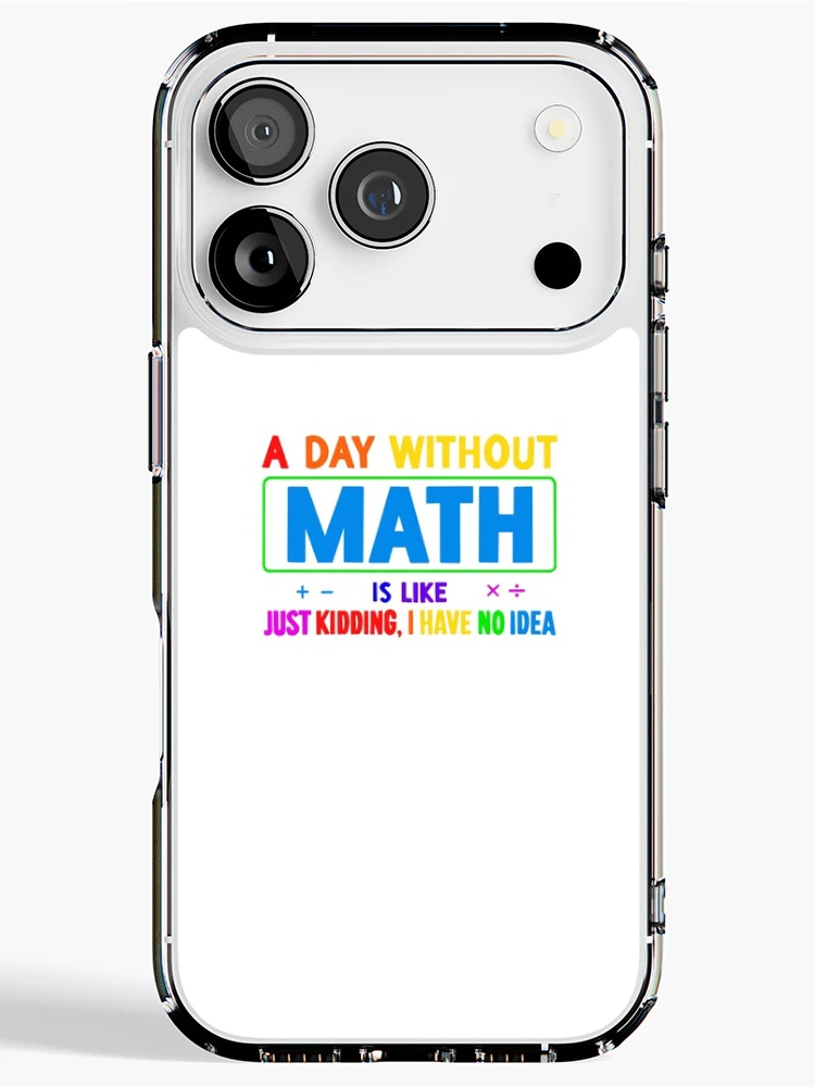 Thumbnail 1 of 5, iPhone Case, A Day Without Math designed and sold by LetThereBeGood.