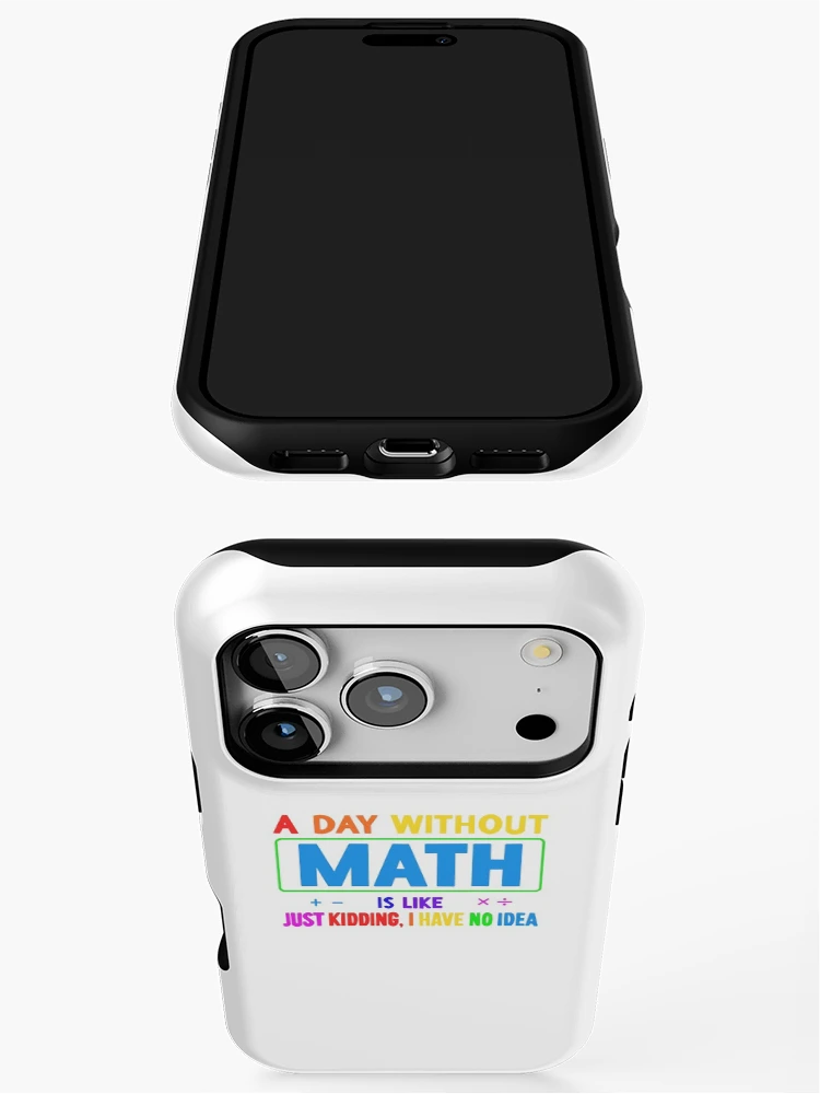 Thumbnail 3 of 4, iPhone Case, A Day Without Math designed and sold by LetThereBeGood.