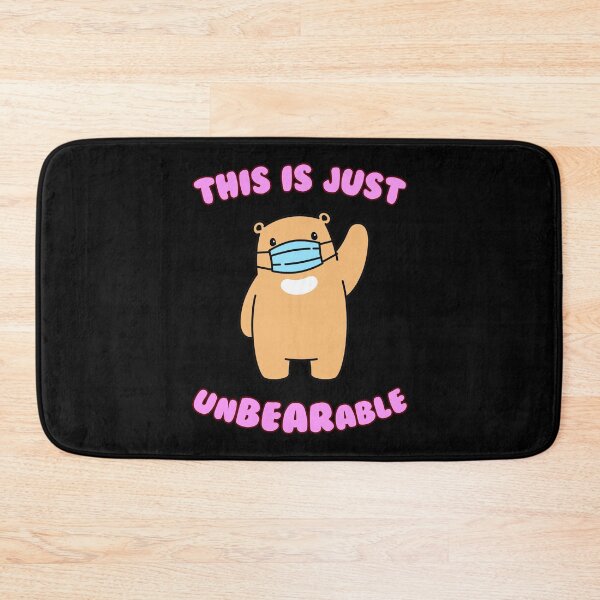 Item preview, Masked Bear - This Is Just Unbearable designed and sold by Mareom Design.