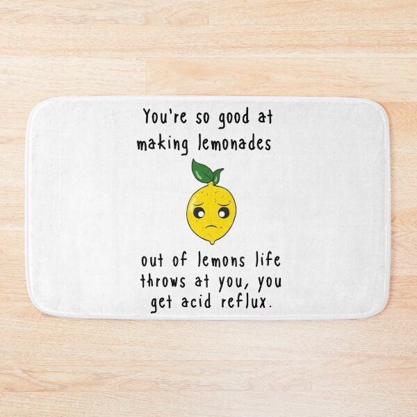 Item preview, Youre So Good At Making Lemonades designed and sold by somebasic.