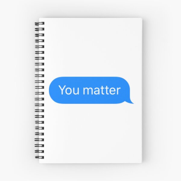 Item preview, You matter  designed and sold by Kate15080.