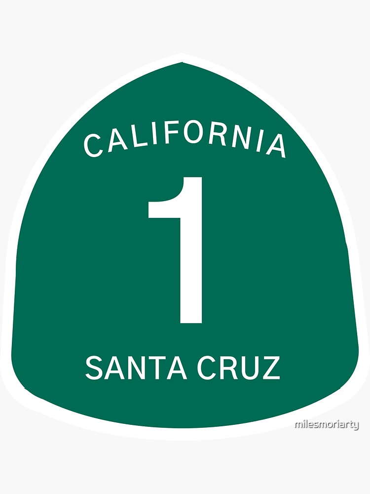 "Highway 1 Sign Santa Cruz, California" Sticker by milesmoriarty