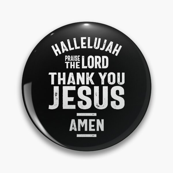 Item preview, Hallelujah Praise The Lord Thank You Jesus | Christian designed and sold by cidolopez.