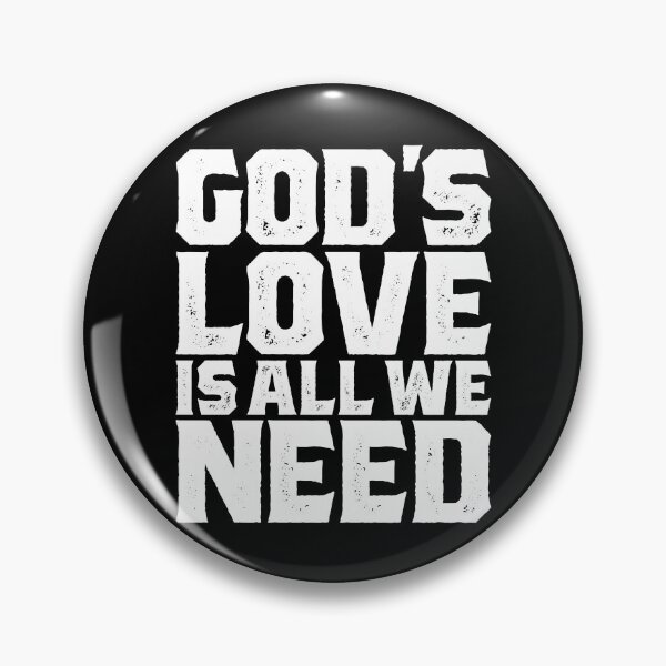 Item preview, God's Love is All We Need God Tee | Christian  designed and sold by cidolopez.