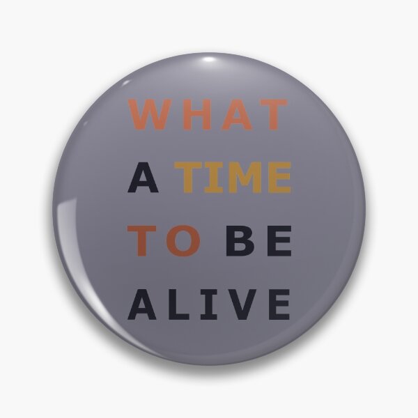 Item preview, What a time to be alive gift 2020 designed and sold by CareShare Design.