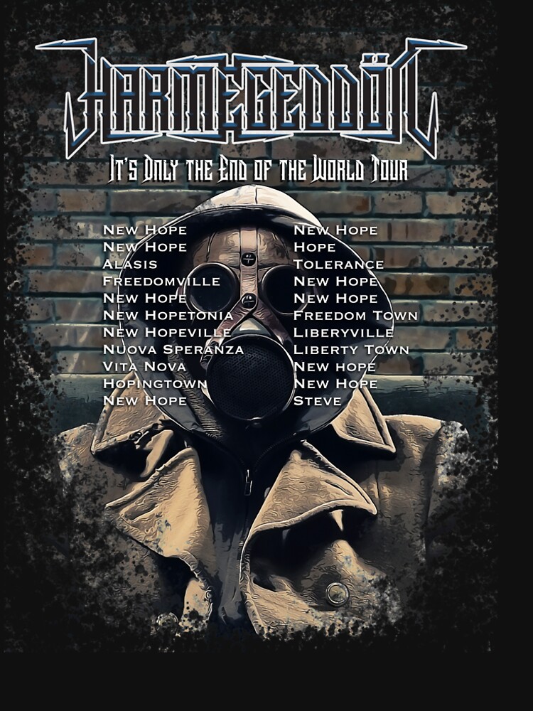 Harmegeddon Tour Shirt by 55hoser