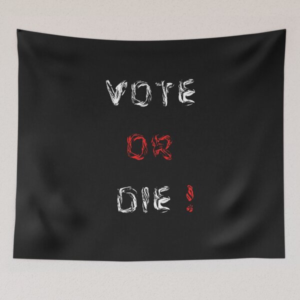 Item preview, Vote or Die  designed and sold by remonss.