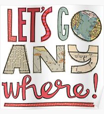 lets go anywhere Poster