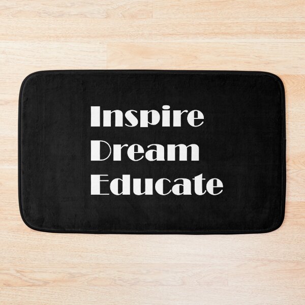 Item preview, Inspire. Dream. Educate. designed and sold by ThingsByJoy.