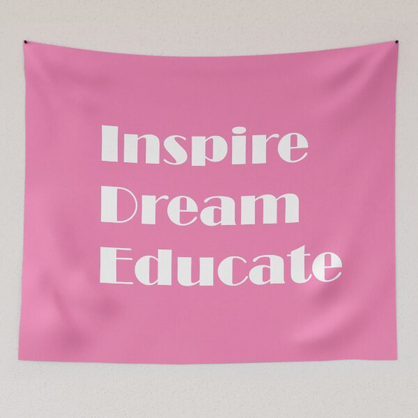 Item preview, Inspire. Dream. Educate. designed and sold by ThingsByJoy.
