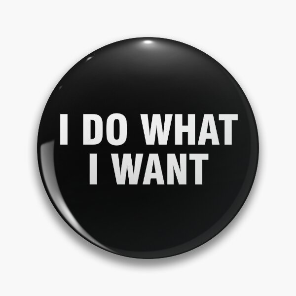 Item preview, I do what I want designed and sold by allthetees.