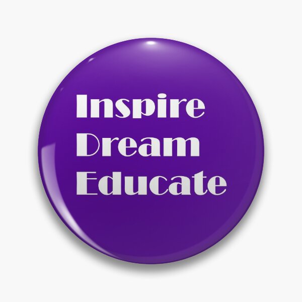 Item preview, Inspire. Dream. Educate. designed and sold by ThingsByJoy.